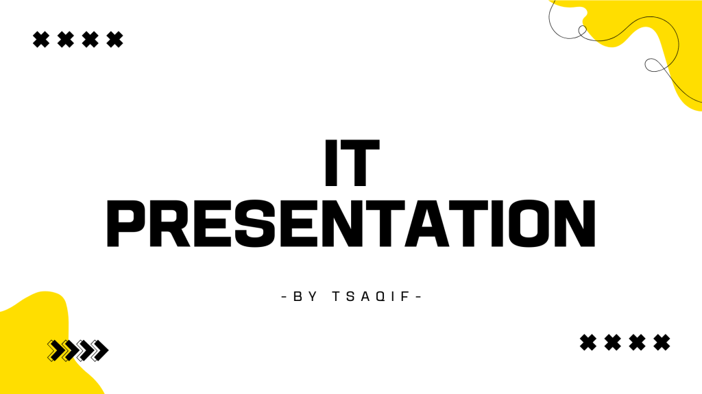 IT Presentation